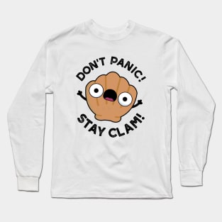 Don't Panic Stay Clam Cute Animal Pun Long Sleeve T-Shirt